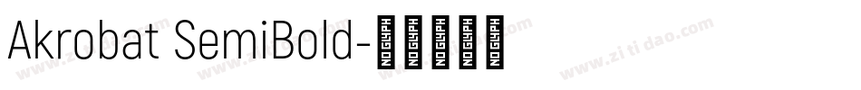 Akrobat SemiBold字体转换